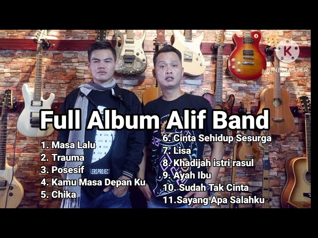 Alif Band Full Album (lagu lagu alif band) #alifband #alifbandfullalbum class=