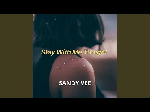 Stay With Me Tonight