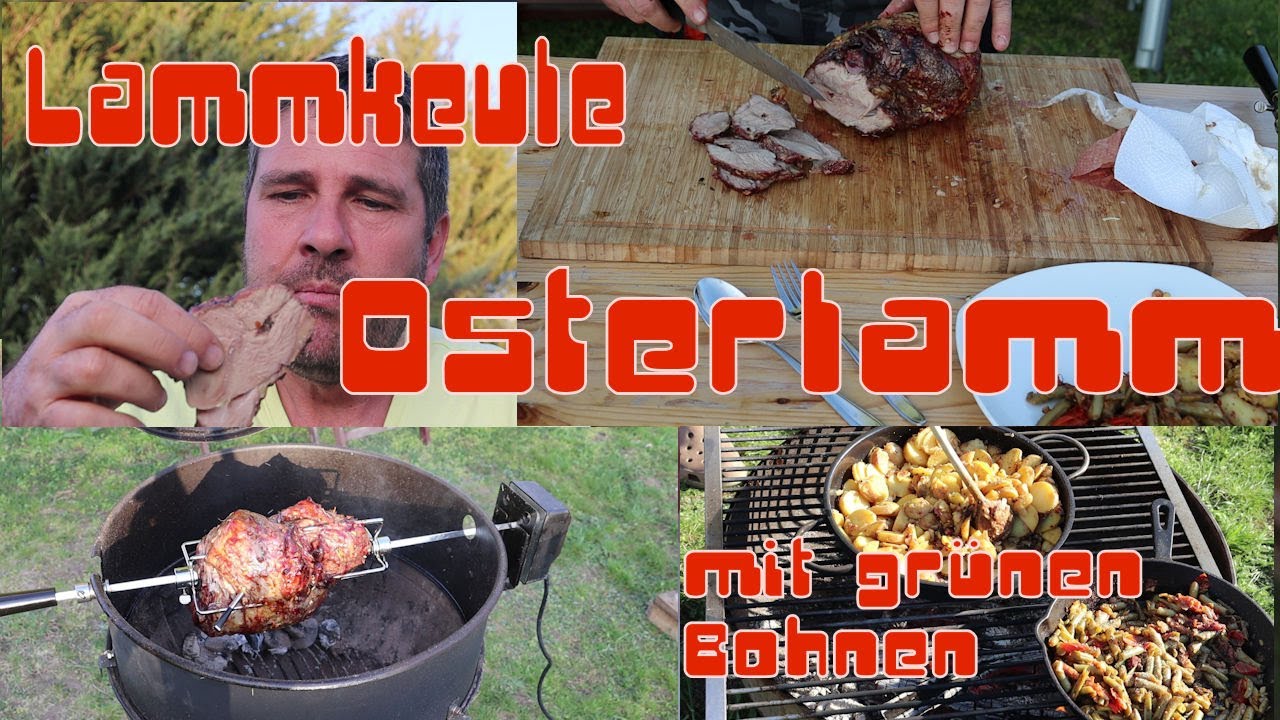 Lamm Keule Osterlamm mit grünen Bohnen und Bratkartoffeln - YouTube