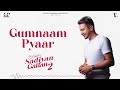 Gumnaam pyaar   hustinder    latest punjabi songs