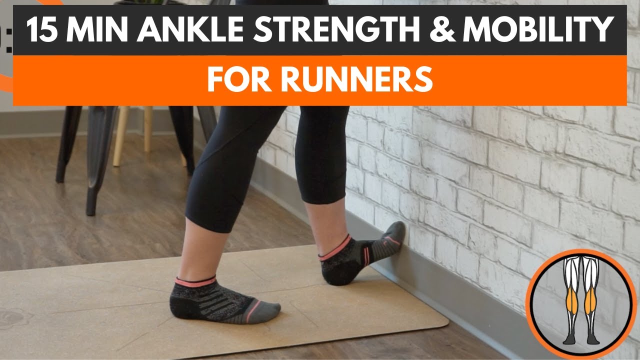 15 Minute Ankle Strength & Mobility for Runners - YouTube