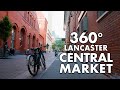 Lancaster Central Market 360° Virtual Tour | Immerse in Ambisonic Soundscapes