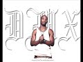 DMX - Come Thru Ft. Busta Rhymes