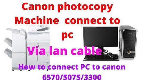 How to connect canon photocopy printer to computer via lan cable🔥canon ir6570 ir3300 ir5075 ir5050
