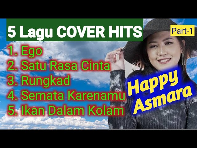 5 LAGU COVER HITS - Happy Asmara [Part-1] class=