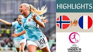 Norway vs France UEFA Women's U19 Championship Highlights | Semi-Final