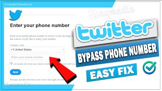 How To Bypass Twitter Phone Number Verification  2023