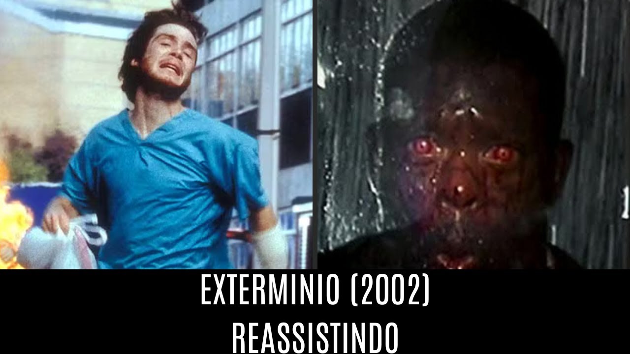EXTERMINIO (2002) | REASSISTINDO - YouTube