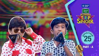 Flowers Top Singer 7 | Musical Reality Show | Episode #25 | Part - A