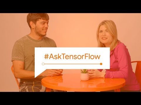 TensorFlow 2.0 and Keras #AskTensorFlow