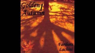 Video thumbnail of "Fariborz Lachini - Confused, The Leaves Went To The Sea - HQ!"