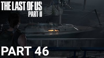 The Last Of Us 2 - Part 46 - INSIDE! (PS4)