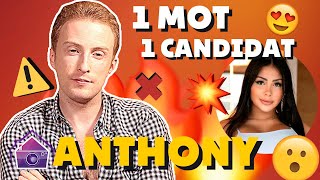 Anthony Lyricos ( LES 50 ) : 1 mot pour Maeva, Jessy, pour Julien Bert