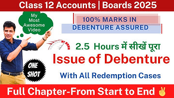 Issue of Debenture  ONE SHOT 🔥 | All Concepts and Questions Solution Covered | Class 12 Account