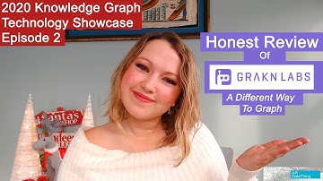 Knowledge Graph Technology Showcase E2: Honest Review of Grakn