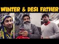 Winter  desi father  dablewtee  wt  funny skit