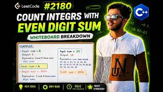 LeetCode 2180 - Count Integers With Even Digit Sum | C++ Solution | Digit Sum Loop