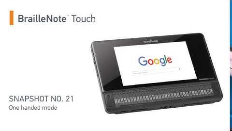 BrailleNote Touch snapshot tutorial No.23: One handed mode