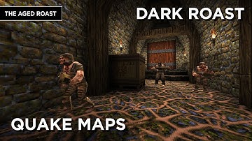 Quake Maps - Dark Roast