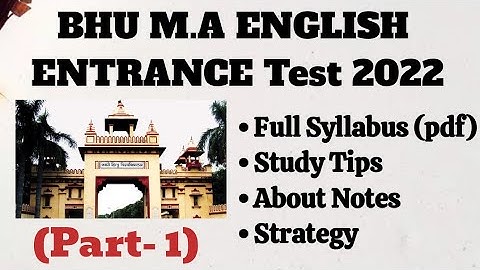 How to prepare BHU MA Eng. Entrance 2022