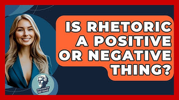 Is Rhetoric A Positive Or Negative Thing? - Philosophy Beyond