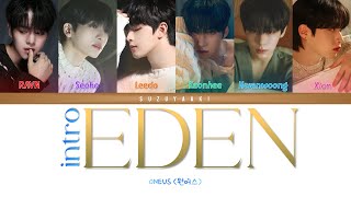Oneus 원어스 Intro Eden Lyrics Color Coded Lyrics Hanromsub Ita가사