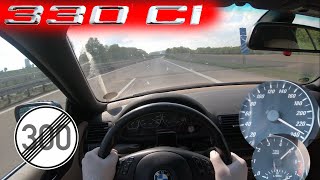 BMW E46 330 Ci TOP SPEED ACCELERATION NO LIMIT AUTOBAHN POV by No Limit Autobahn 216,689 views 3 years ago 6 minutes, 42 seconds