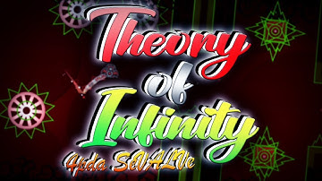 Geometry Dash // "Theory of Infinity" by 4pda SeVALVe
