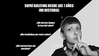 SUFRÍ BULLYING #Storytime