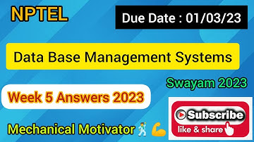Data Base Management Systems | Week 5 Quiz | Assignment 5 Solution | NPTEL | SWAYAM 2023