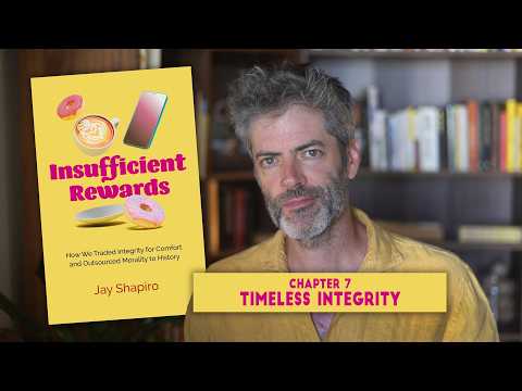 Insufficient Rewards - Chapter 7 - Timeless Integrity and What Evil Feels Like