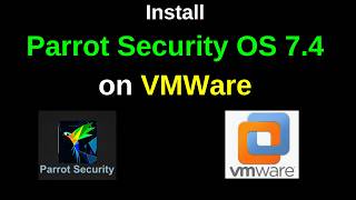 Full How to Download & Install Parrot Security OS 7.4 on VMware 🔥 Full Setup Guide for Beginners (2026) Guide