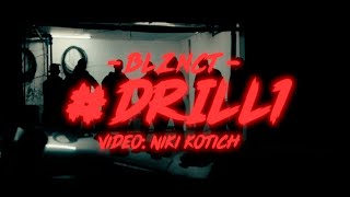 BLIZNACITE- #DRILL1 prod. by Ted0Beats(Official video)