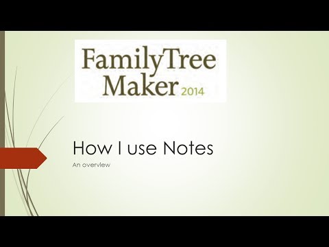 How I Use The Notes Feature In Family Tree Maker 2014 (With Dear MYRTLE)