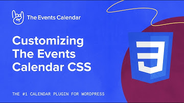 Customizing The Events Calendar CSS - WordPress Calendar Plugin