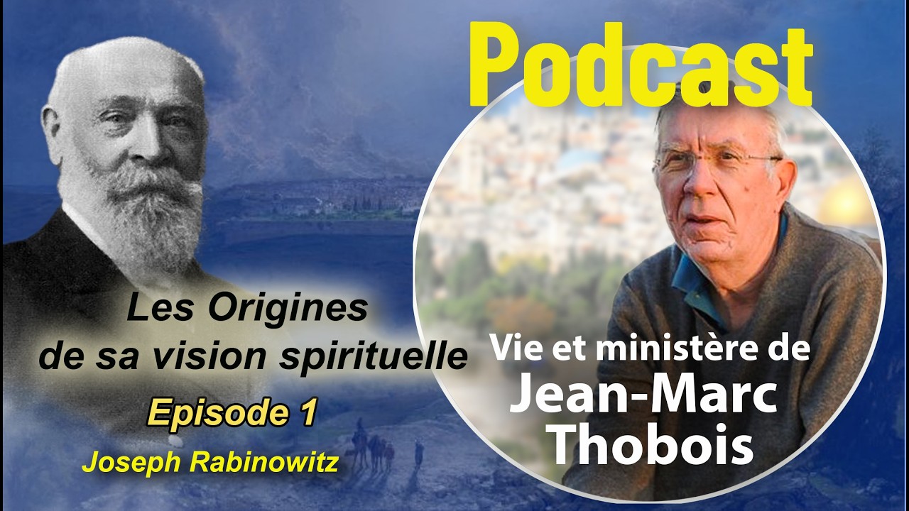 Vie et ministère de Jean Marc Thobois Ep 1