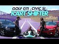 DESAFIO VOLKS GOLF GTI x HONDA CIVIC Si x KART SHIFTER - ESPECIAL #14 | ACELERADOS