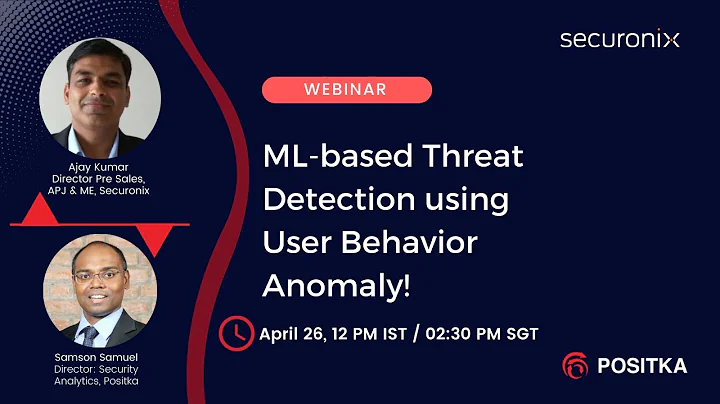 Webinar: ML Based threat Detection using User Behavior Anomaly I Next-Gen SIEM