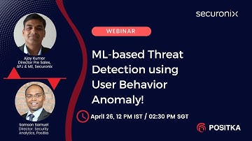 Webinar: ML Based threat Detection using User Behavior Anomaly I Next-Gen SIEM
