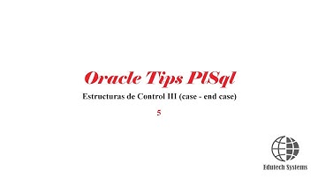Oracle Tips PlSql - Estructuras de Control III video 5
