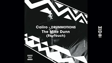 Caiiro - Drummotions (The Mike Dunn Movement Mix)