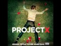 SB - We Just Made It (Project X Soundtrack)