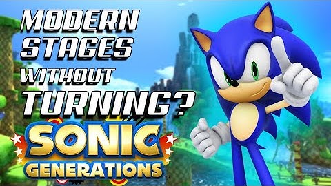 Sonic Generations without Turning? (All Modern Sonic Stages)