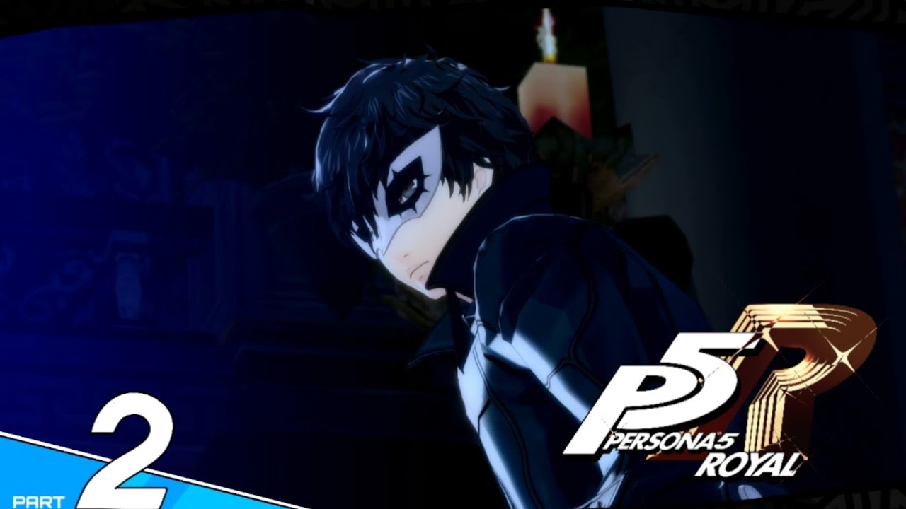 Persona 5 Royal Gameplay Walkthrough Part 2 - YouTube