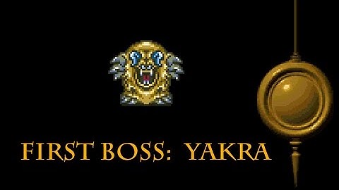 Chrono Trigger First Boss: Yakra