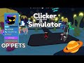 NEW 🌌 UPDATE IN CLICKER SIMULATOR! | Roblox