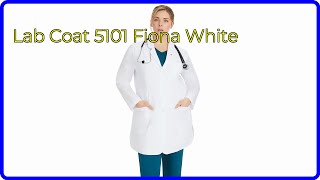 REVIEW (2026): Lab Coat 5101 Fiona White. ESSENTIAL details.
