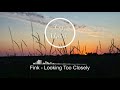 Fink - Looking Too Closely [1Hour]