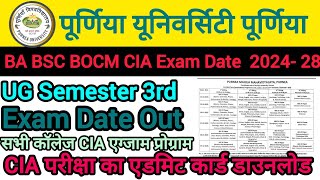 Purnea university UG 3rd sem CIA Exam program release 2024-28 Purnea university BA BSC BOCM 3rd sem