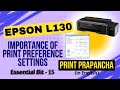 EPSON L130 | Variety in Print Preference Settings| Print Prapancha | EB-15